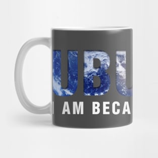 Ubuntu - I am because you Are (black background) Mug